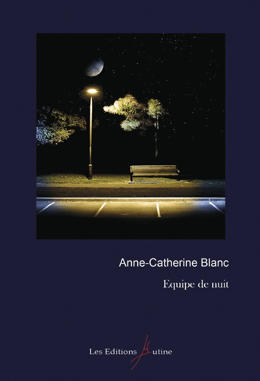 Knjiga Equipe de nuit Anne-Catherine Blanc
