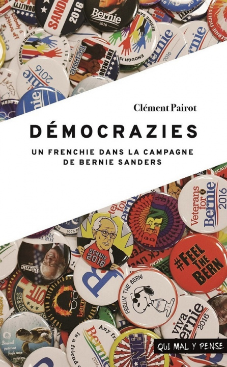 Kniha Démocrazies : un frenchie dans la campagne de Bernie Sanders Pairot