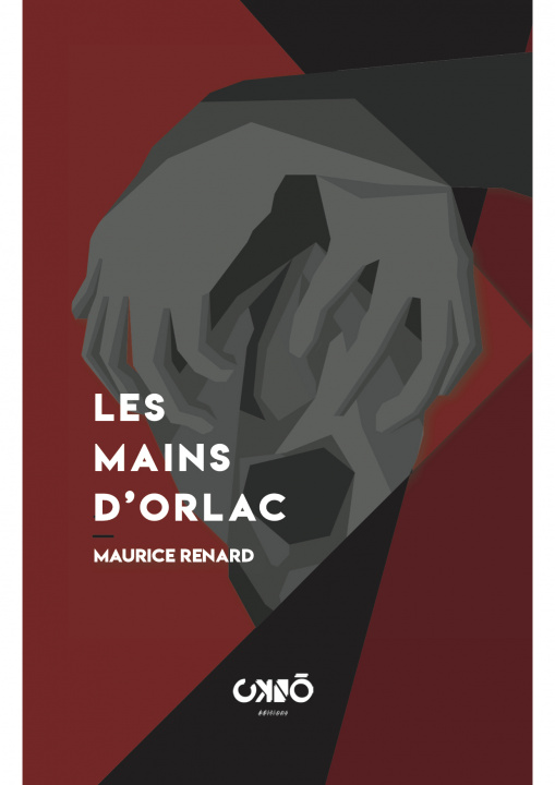 Kniha Les mains d'Orlac RENARD
