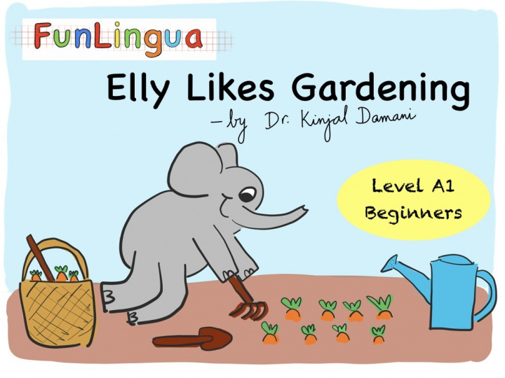Knjiga Elly Likes Gardening DAMANI