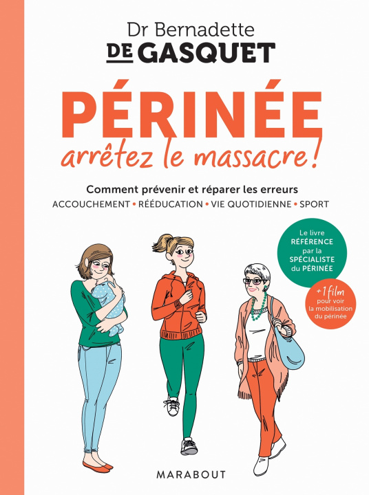 Kniha Périnée, arrêtez le massacre Bernadette de Gasquet
