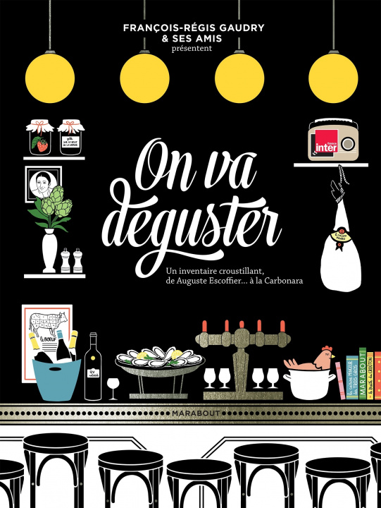 Книга On va deguster François-Régis Gaudry