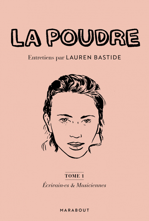 Kniha La Poudre Tome 1 : Ecrivain.es et Musiciennes Lauren Bastide