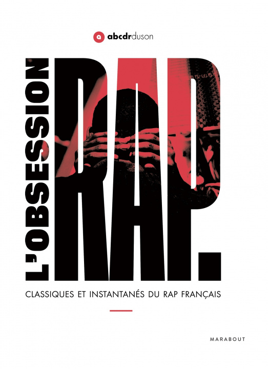 Kniha L'obsession Rap L'ABCDR du son