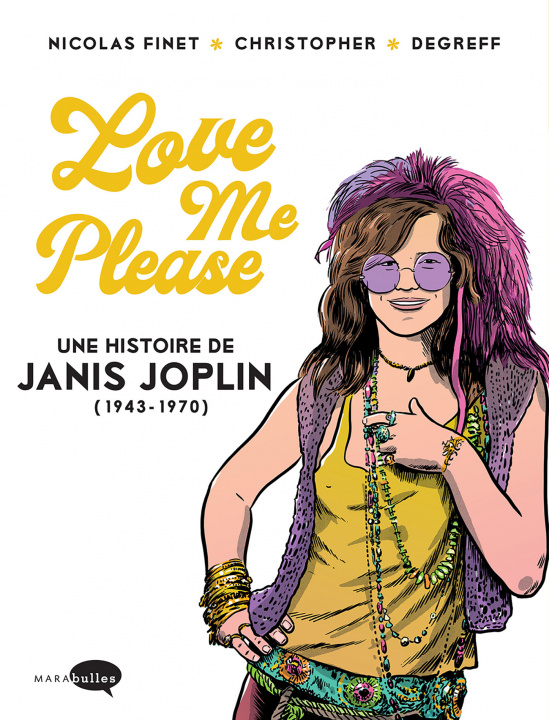 Kniha Love me please : Une histoire de Janis Joplin (1943-1970) Nicolas Finet