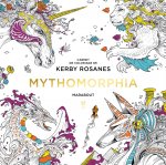 Könyv Le petit livre de coloriages - Mythomorphia Kerby Rosannes