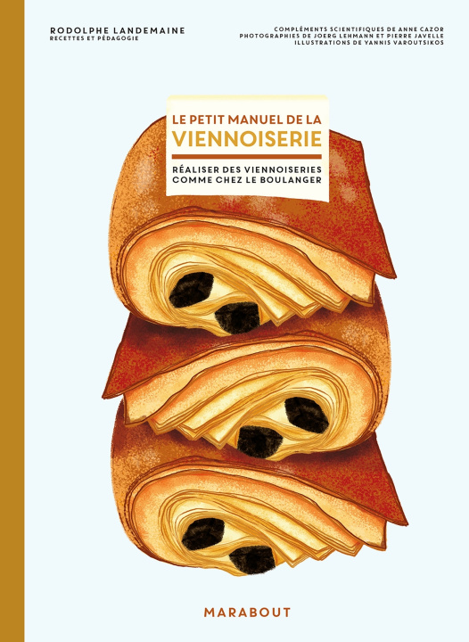 Книга Le petit manuel de la viennoiserie Rodolphe LANDEMAINE