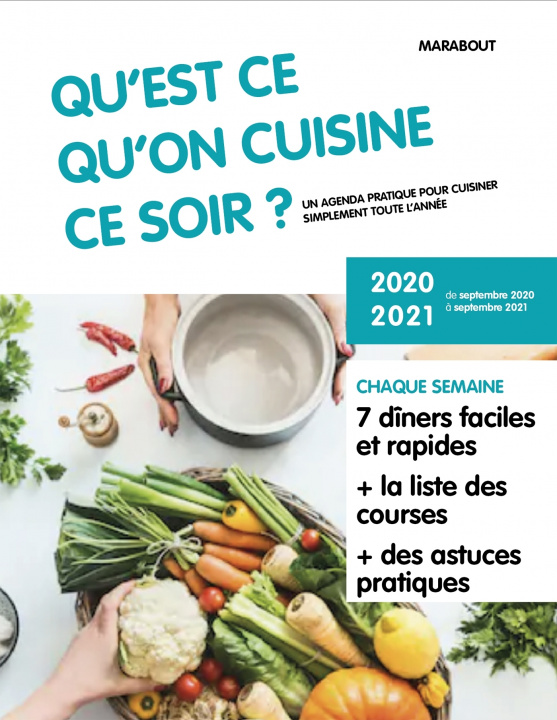 Knjiga Qu'est ce qu'on cuisine ce soir 2020-2021 