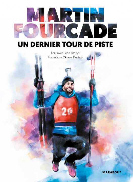 Книга Martin Fourcade - Un dernier tour de piste Martin Fourcade