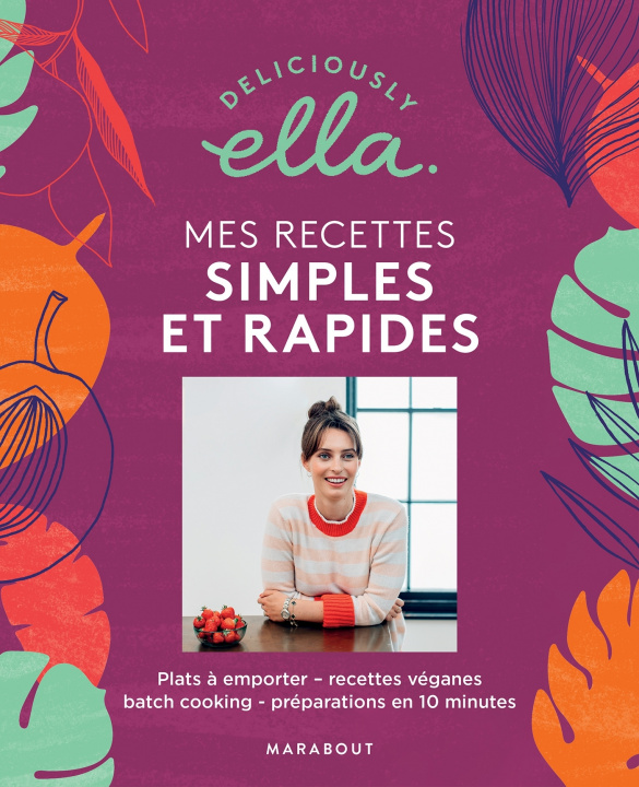 Książka Deliciously Ella : ma cuisine express pour manger sain au quotidien Ella Mills