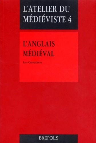 Könyv ANGLAIS MEDIEVAL (L') - INTRODUCTION TEXTE COMMENTES CARRUTHERS