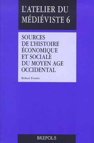 Kniha SOURCES D'HISTOIRE ECONOMIQUE ET SOCIALE FOSSIER