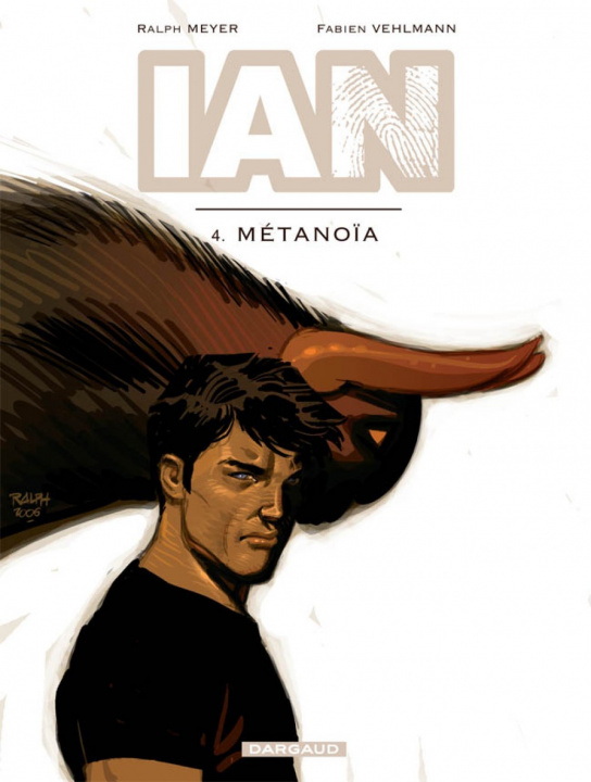 Книга IAN - Tome 4 - Métanoïa Vehlmann Fabien