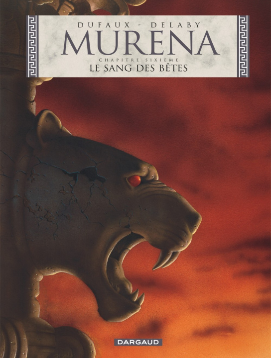 Book Murena - Tome 6 - Le Sang des bêtes Dufaux Jean