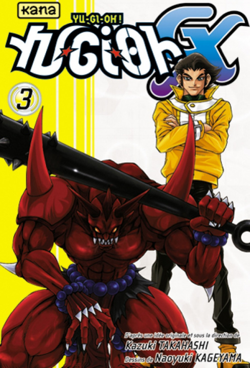 Kniha Yu-Gi-Oh ! GX - Tome 3 Kazuki Takahashi