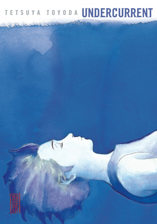 Knjiga Undercurrent Tetsuya Toyoda
