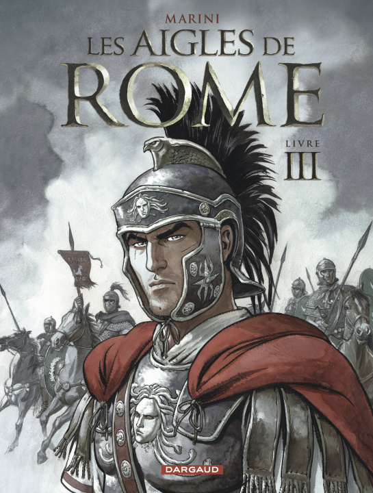 Carte Les Aigles de Rome - Tome 3 Marini Enrico