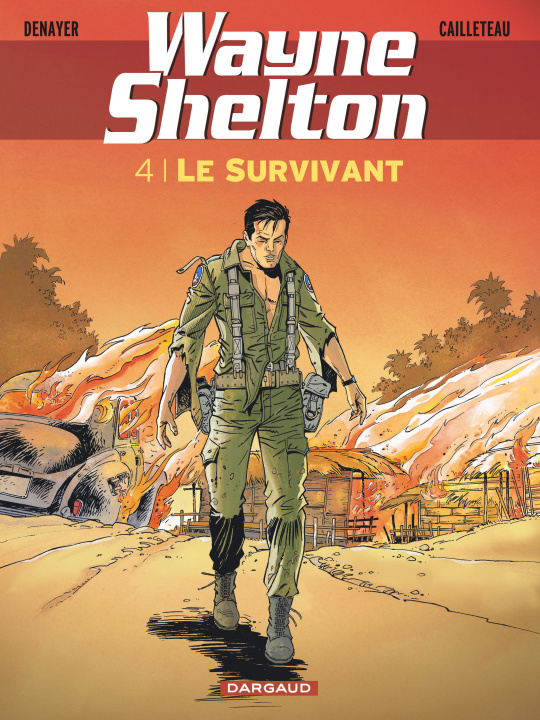 Książka Wayne Shelton - Tome 4 - Le Survivant Cailleteau