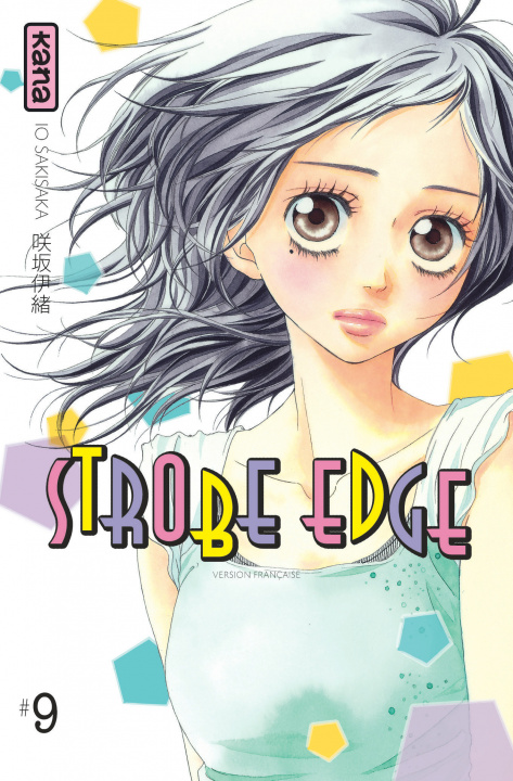 Könyv Strobe Edge - Tome 9 Io Sakisaka