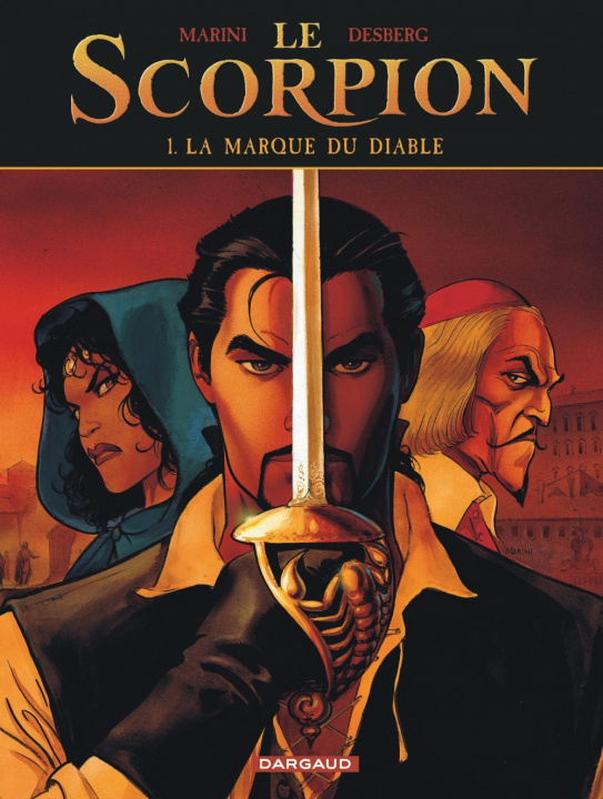 Książka Le Scorpion - Tome 1 - La Marque du Diable  (Nouvelle maquette) Desberg Stephen