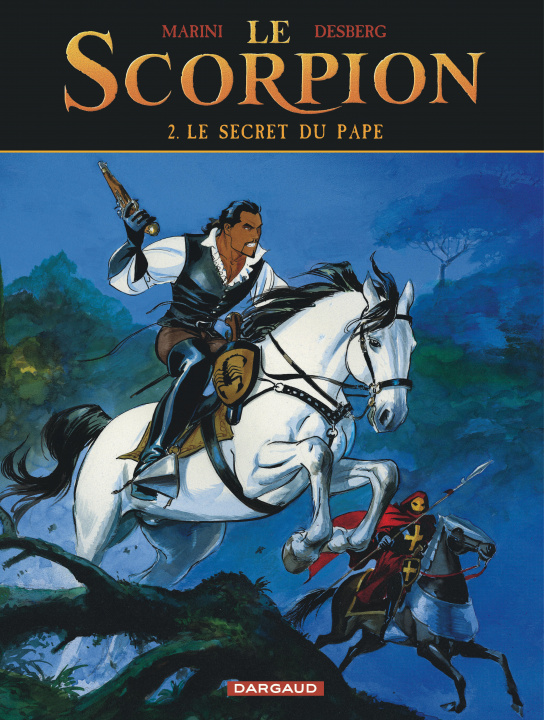 Kniha Le Scorpion - Tome 2 - Le Secret du Pape (Nouvelle maquette) Desberg Stephen