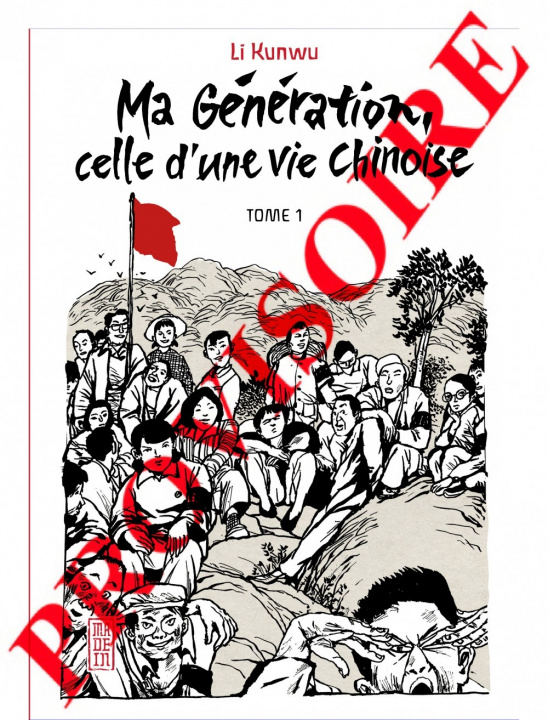 Kniha Ma génération - Tome 1 Li Kunwu