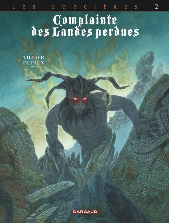 Книга Complainte des landes perdues - Cycle 3 - Tome 2 - Inferno Dufaux Jean