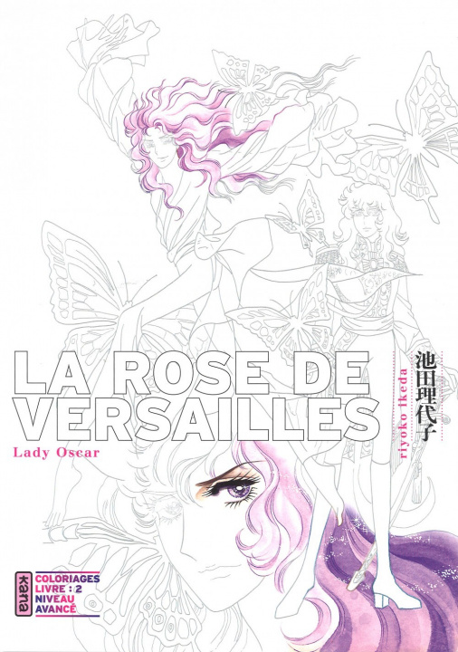 Kniha La Rose de Versailles (Lady Oscar) - Coloriages - Tome 2 Riyoko Ikeda