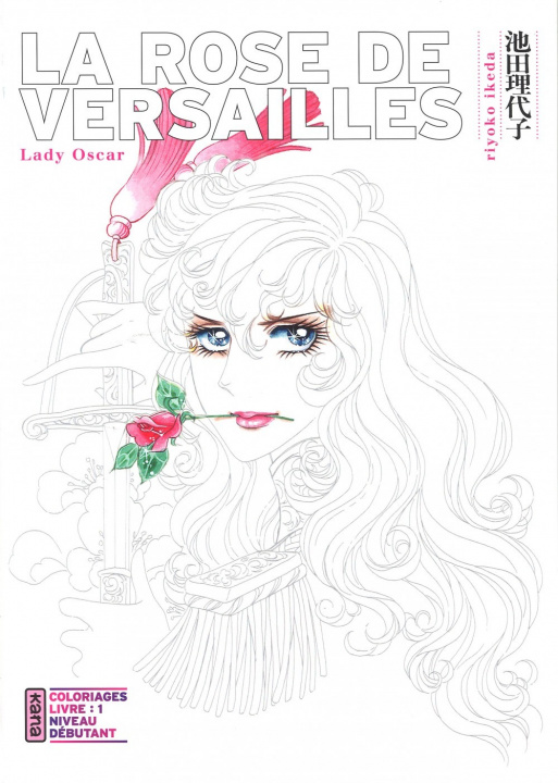 Könyv La Rose de Versailles (Lady Oscar) - Coloriages - Tome 1 Riyoko Ikeda
