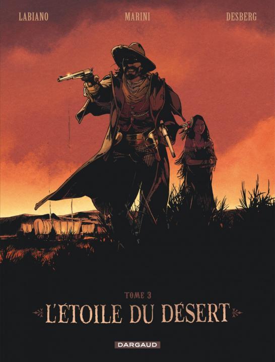 Kniha L'Étoile du Désert  - Tome 3 Desberg Stephen