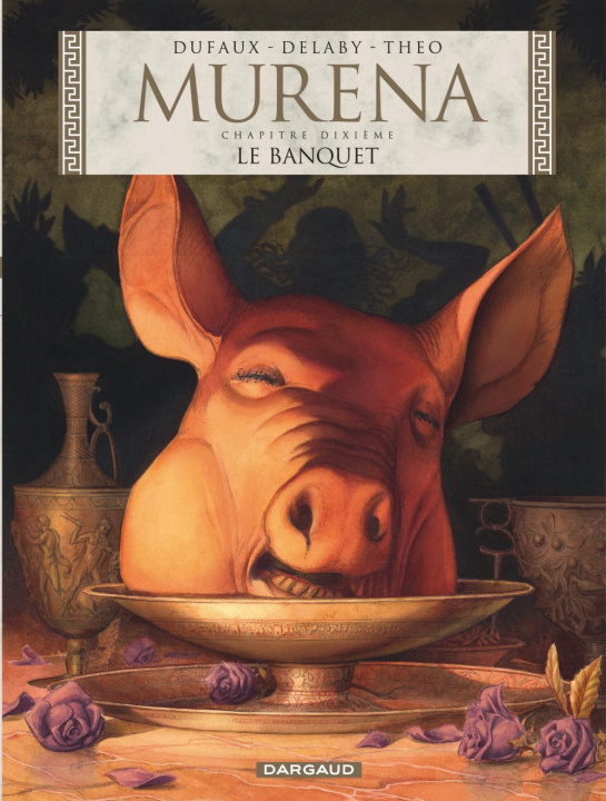 Könyv Murena - Tome 10 - Le Banquet Dufaux Jean