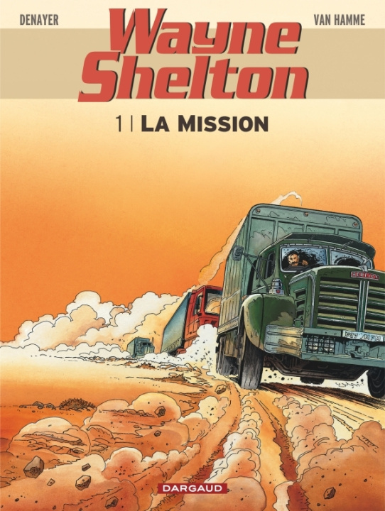 Knjiga Wayne Shelton - Tome 1 - La Mission Van Hamme Jean