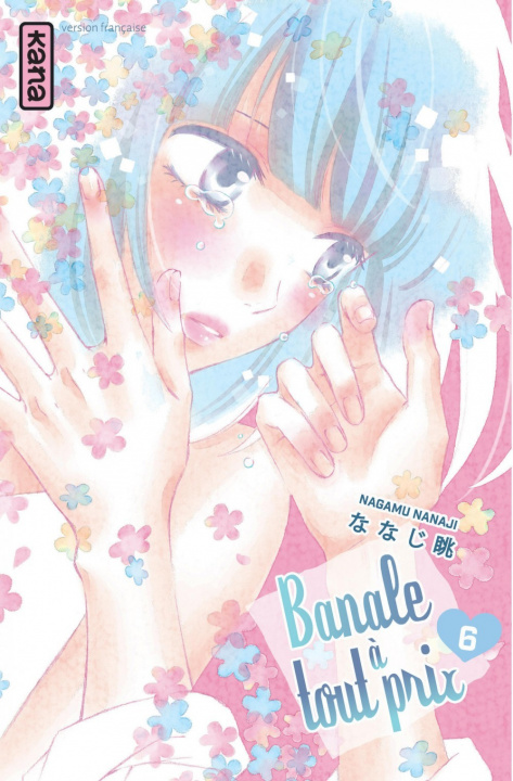 Knjiga Banale à tout prix - Tome 6 Nagamu Nanaji