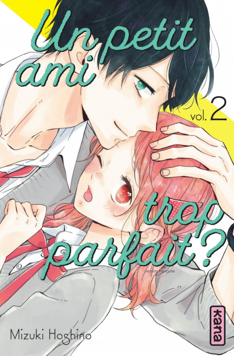 Knjiga Un petit ami trop parfait ? - Tome 2 Mizuki Oshino