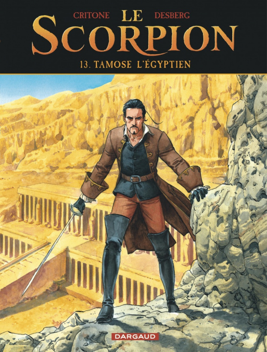 Knjiga Le Scorpion - Tome 13 - Tamose l Égyptien Desberg Stephen