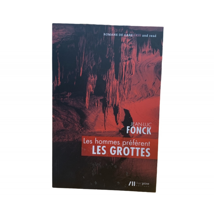 Knjiga Les Hommes préfèrent les grottes Fonck