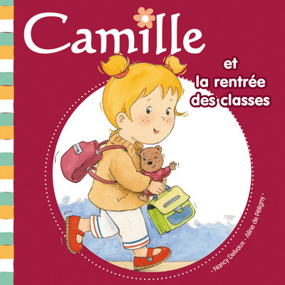 Carte Camille et la rentrée des classes tome 10 Nancy Delvaux