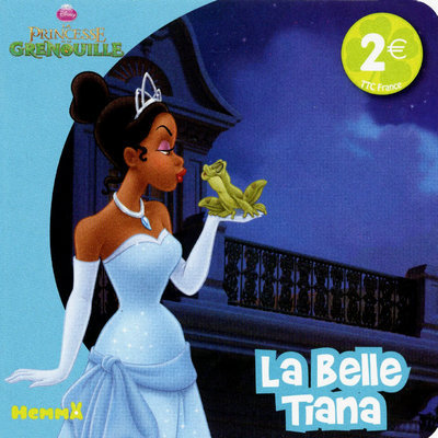 Knjiga BELLE TIANA PRINCESSE GRENOUIL 