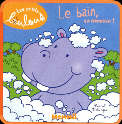 Knjiga Le bain, ça mousse ! Pascal Debacque