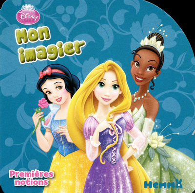 Knjiga DISNEY PRINCESSE - MON IMAGIER - PREMIERES NOTIONS 