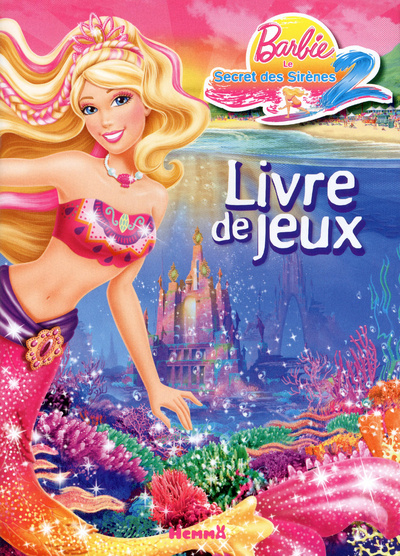 Knjiga BARBIE ET LE SECRET DES SIRENES 2 - LIVRE DE JEUX 