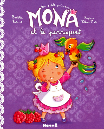 Knjiga La petite princesse Mona et le perroquet Laeticia Etienne