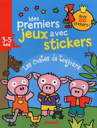 Knjiga MES PREMIERS JEUX AVEC STICKERS LES CONTES DE TOUJOURS 3-5 ANS 