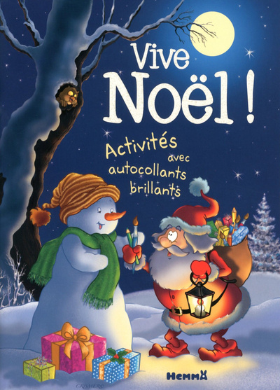 Kniha VIVE NOEL ! (BONHOMME + PERE NOEL) Liliane Crismer
