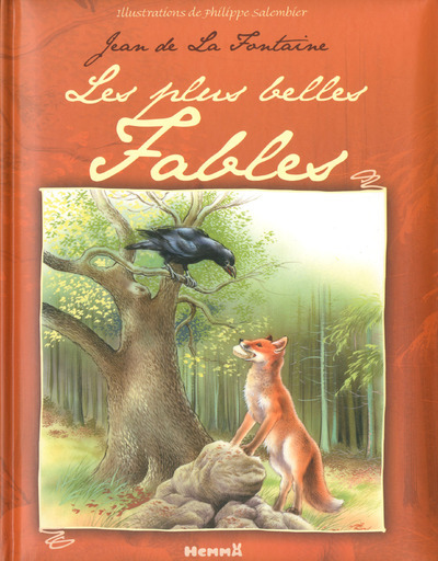Kniha Jean de La Fontaine Les plus belles Fables (Le corbeau et le renard) Jean de La Fontaine