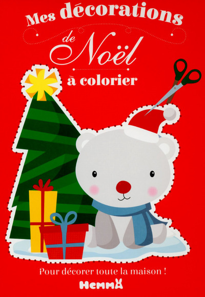 Knjiga Mes décorations de Noël à colorier Stéphanie Sojic