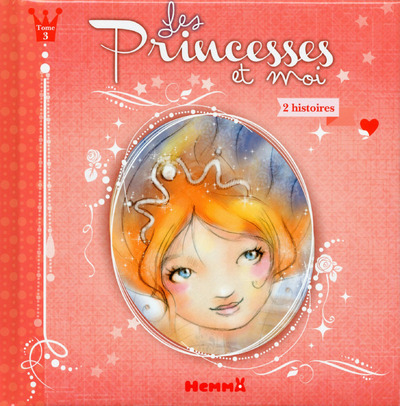 Knjiga Les Princesses et moi - tome 3 2 histoires 