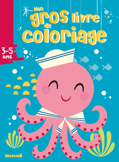 Knjiga Mon gros livre de coloriage (Pieuvre) 