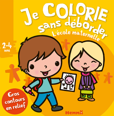 Книга Je colorie sans déborder (2-4 ans) L'école maternelle - tome 37 