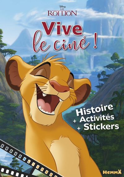 Knjiga Disney Le Roi Lion Vive le ciné ! 